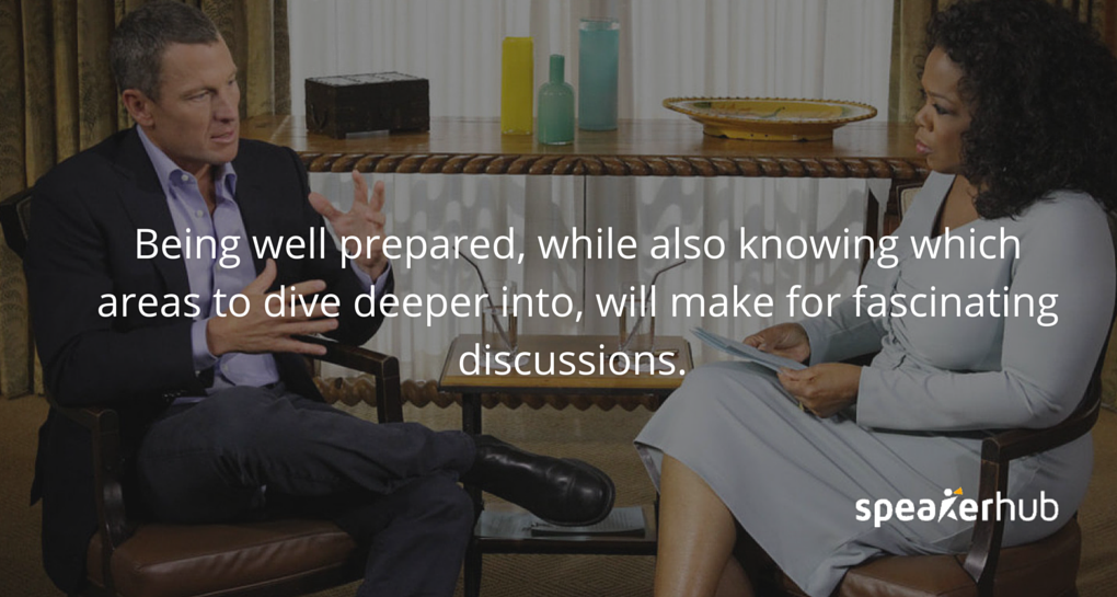 SpeakerHub Quote: \"Being well prepared, while also knowing which areas to dive deeper into, will make for fascinating discussions\" SpeakerHub Quote: \"Being well prepared, while also knowing which areas to dive deeper into, will make for fascinating discussions\"