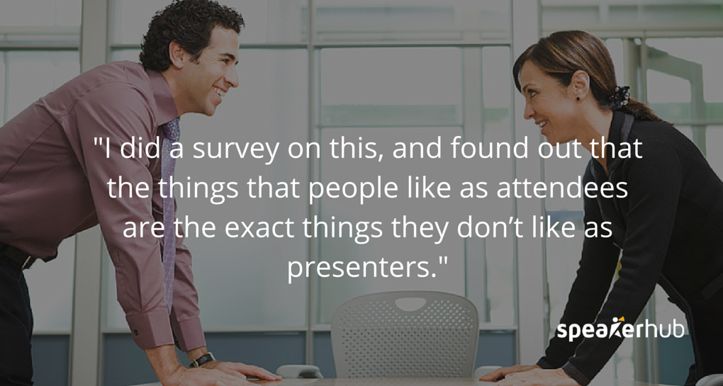 things that people like as attendees are the exact things they don’t like as presenters. Attendees want to see the facial cues. Presenters say I don’t want people to see my facial cues. Ken Molay: I did a survey on this and found out that the things that people like as attendees are the exact things they don’t like as presenters. Attendees want to see the facial cues. Presenters say I don’t want people to see my facial cues.