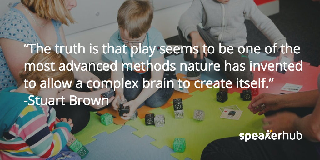 Play is possible one of the quickest and most effective ways of learning SpeakerHub Quote: Play is possible one of the quickest and most effective ways of learning