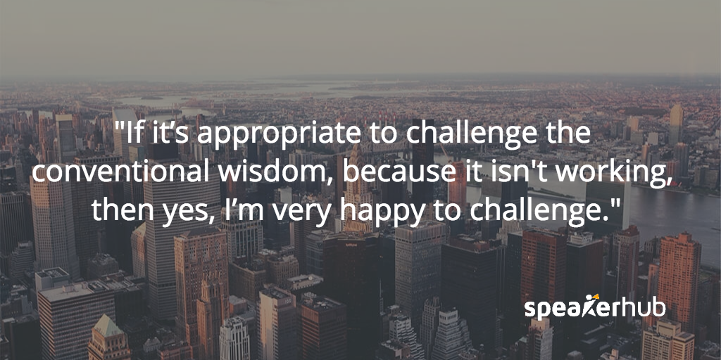 I’m very happy to challenge. Jackie Le Fevre: I’m very happy to challenge.