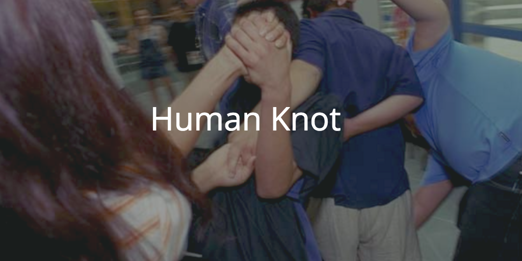 Example Game: Human Knot SpeakerHub Quote: Example of a slightly more complex game you can play in a training session or workshop