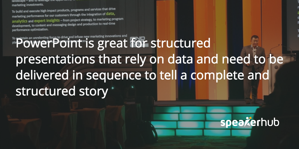 Powerpoint is the king of slide platforms SpeakerHub Quote: Powerpoint is the king of slide platforms
