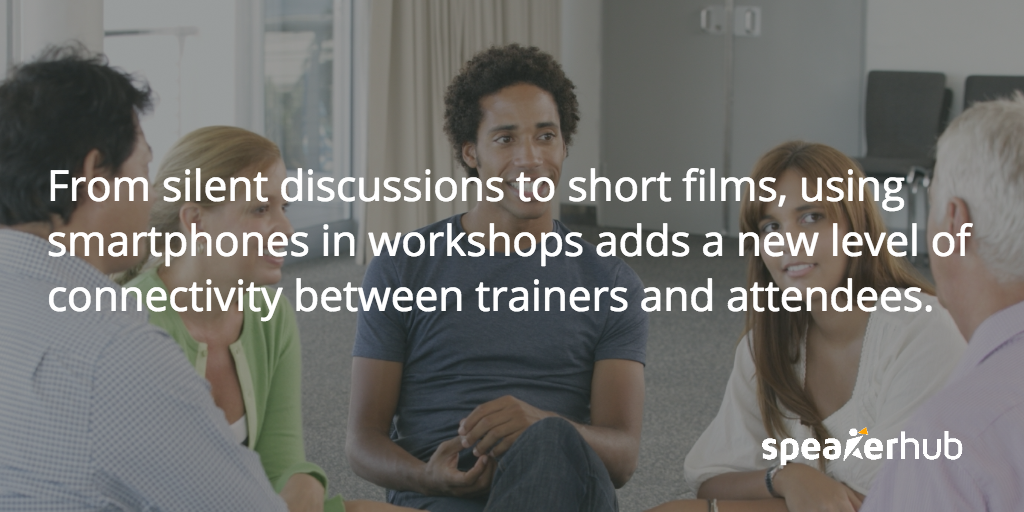 From silent discussion to short films, using smartphones in workshop sessions adds a new level of connectivity between trainers and attendees. SpeakerHub Quote: From silent discussion to short films, using smartphones in workshop sessions adds a new level of connectivity between trainers and attendees.