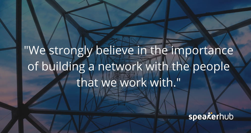 We strongly believe in the importance of building a network with the people that we work with. Philip Weiss: We strongly believe in the importance of building a network with the people that we work with.