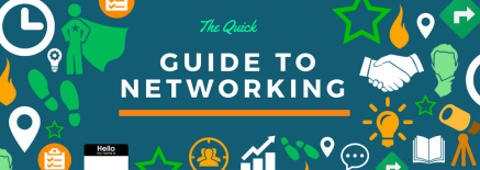 The quick guide to networking The quick guide to networking