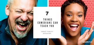 7 Things comedians can teach you about public speaking 7 Things comedians can teach you about public speaking