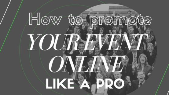 How to promote your event online like a pro 