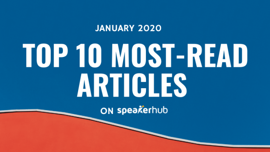 Top 10 most-read articles on SpeakerHub Top 10 most-read articles on SpeakerHub